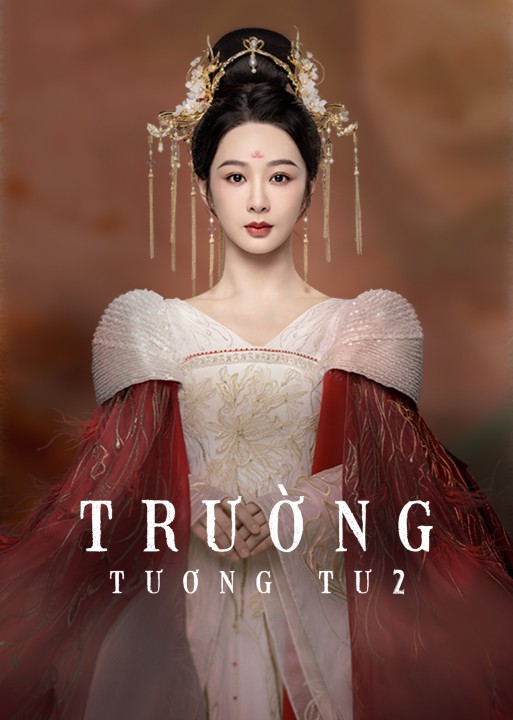 Xem phim Trường Tương Tư (Phần 2)